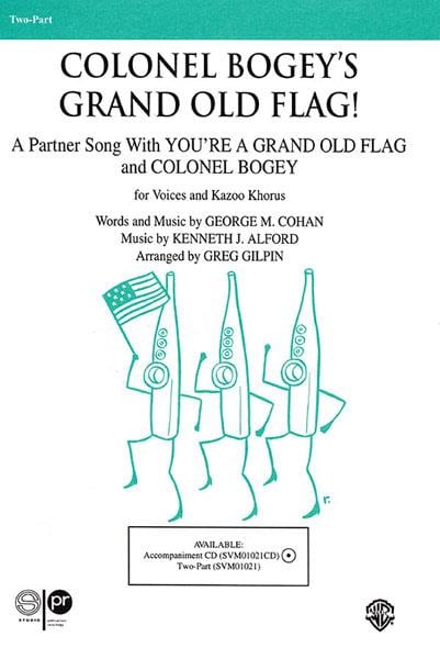 Colonel Bogey's Grand Old Flag!